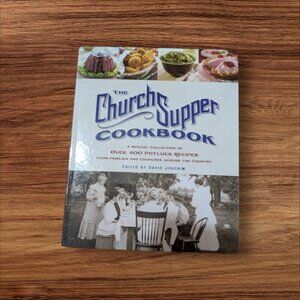 The Church Supper Cookbook - A Special Collection Of Over 400 Potluck Recipes 20
